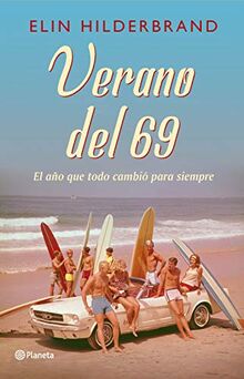 Verano del 69 (Planeta Internacional)