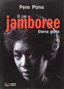 El cas Jamboree : Eterna glòria (Guimet, Band 174)
