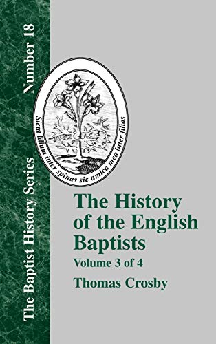 The History of the English Baptists - Vol. 3
