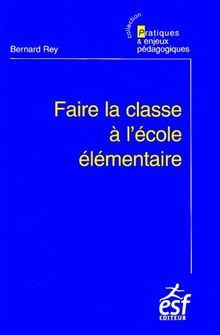 Faire la classe à l'école élémentaire