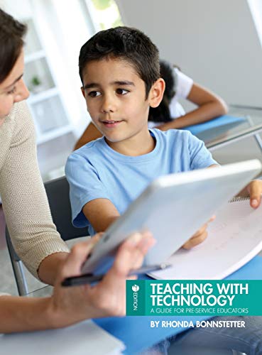Teaching with Technology: A Guide for Pre-Service Educators