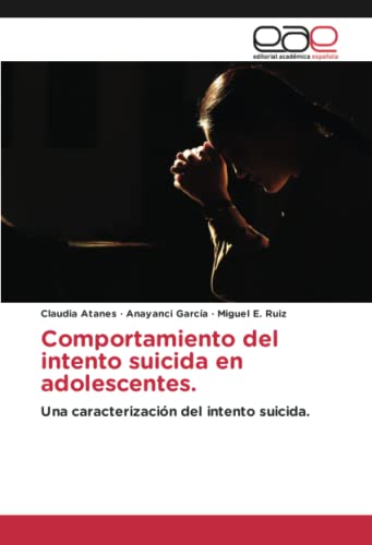 Comportamiento del intento suicida en adolescentes.: Una caracterización del intento suicida.