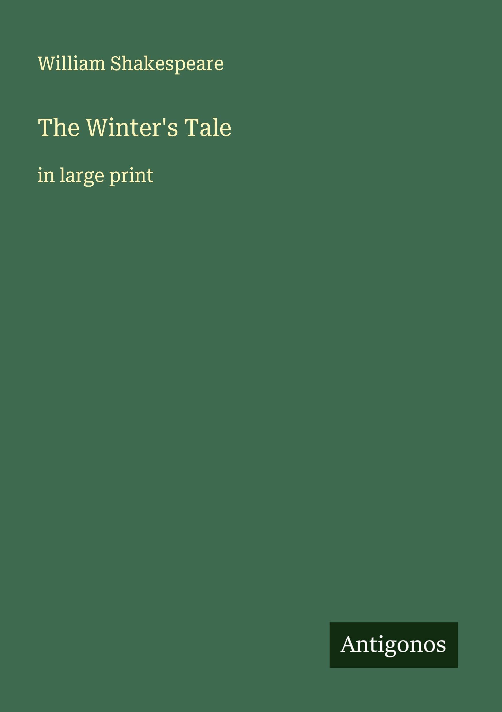 The Winter's Tale: in large print
