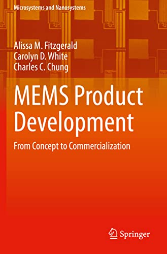 MEMS Product Development: From Concept to Commercialization (Microsystems and Nanosystems)