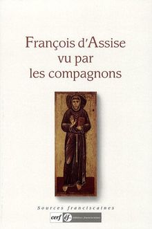 François d'Assise vu par les compagnons