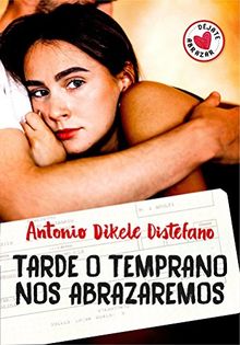 Tarde o temprano nos abrazaremos (Ellas de Montena)