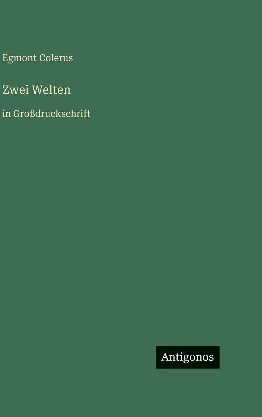 Zwei Welten: in Großdruckschrift