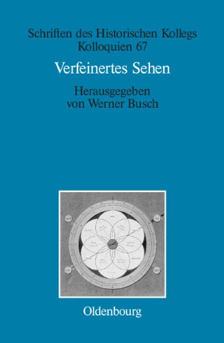 Verfeinertes Sehen: Optik und Farbe im 18. und frühen 19. Jahrhundert