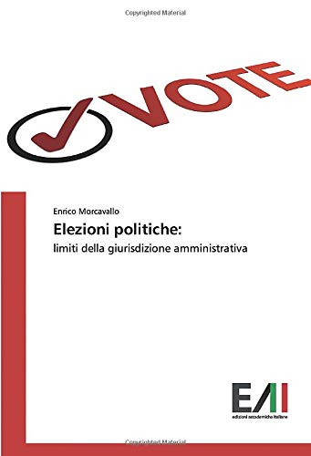 Elezioni politiche:: limiti della giurisdizione amministrativa