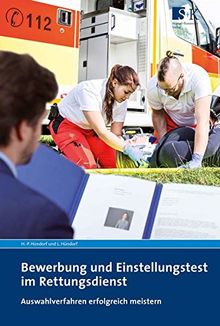 Bewerbung und Einstellungstest im Rettungsdienst: Auswahlverfahren erfolgreich meistern