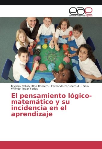 El pensamiento lógico-matemático y su incidencia en el aprendizaje