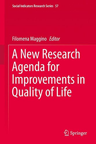 A New Research Agenda for Improvements in Quality of Life (Social Indicators Research Series)