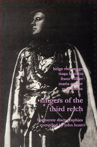 Singers of the Third Reich. 5 Discographies: .Helge Roswänge (Roswange), Tiana Lemnitz, Franz Völker (Vokler), Maria Müller (Muller), Max Lorenz. ... Franz Volker, Maria Muller and Max Lorenz