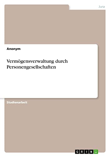 Vermögensverwaltung durch Personengesellschaften