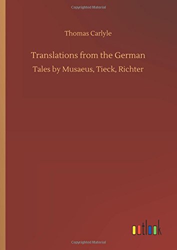Translations from the German: Tales by Musaeus, Tieck, Richter