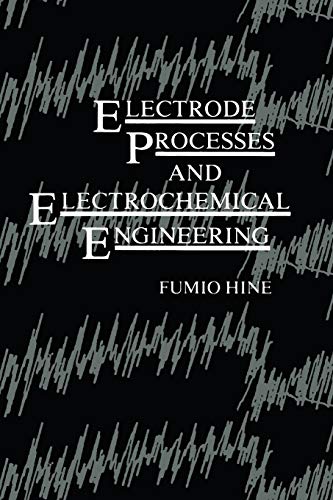 Electrode Processes and Electrochemical Engineering