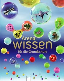 Arena Wissen für die Grundschule