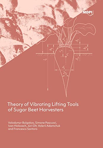 Theory of Vibrating Lifting Tools of Sugar Beet Harvesters