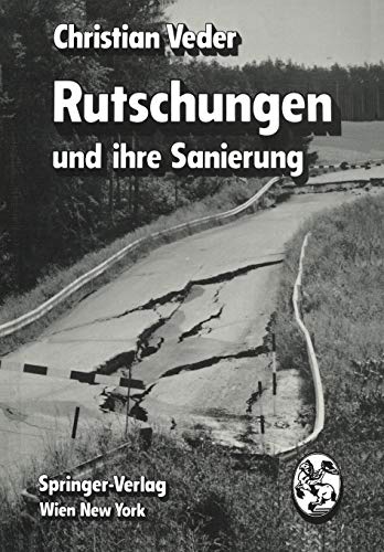 Rutschungen und ihre Sanierung