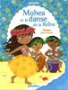 Minimiki. Vol. 2. Mohea et la danse de la reine