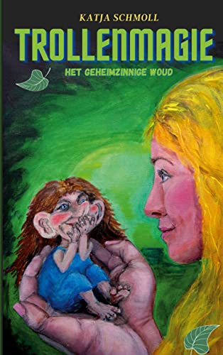 Trollenmagie: Hed geheimzinnige woud