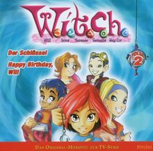 W. I. T. C. H. , Folge 2: Der Schlüssel / Happy Birthday, Will