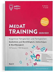 MEDithappen MedAT Training 2020/2021, Band 2: Kognitive Fähigkeiten und Fertigkeiten: Gedächtnis und Merkfähigkeit, Zahlenfolgen & Wortflüssigkeit (MedAT Complete Paket 2021)