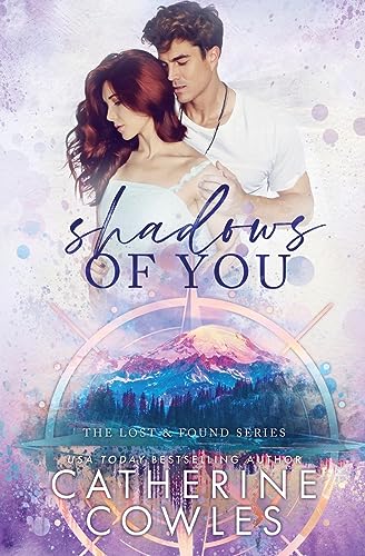 Catherine Cowles Shadows Of You (The Lost & Found Series, Band 4)