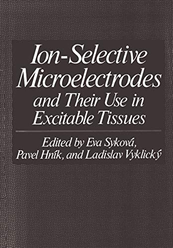 Ion-Selective Microelectrodes and Their Use in Excitable Tissues