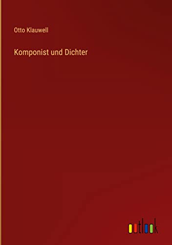 Komponist und Dichter