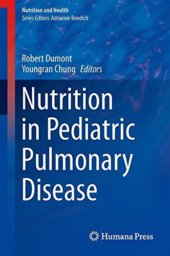 Nutrition in Pediatric Pulmonary Disease (Nutrition and Health)