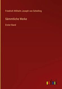 Sämmtliche Werke: Erster Band