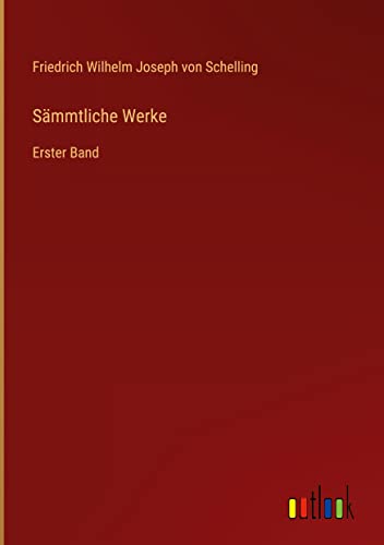 Sämmtliche Werke: Erster Band