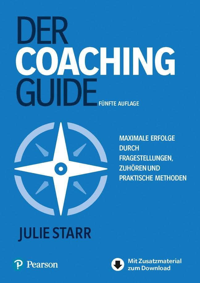 Der Coaching-Guide. (Pearson Studium - Business)