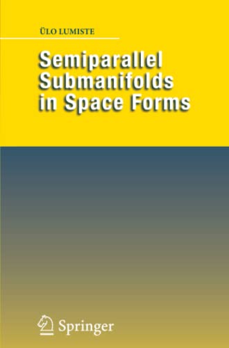 Semiparallel Submanifolds in Space Forms