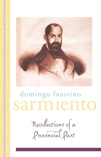 Recollection of a Provincial Past: Recuerdos de Provincia (Library of Latin America)
