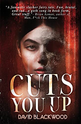 Cuts You Up (American Death Culture, Band 1)