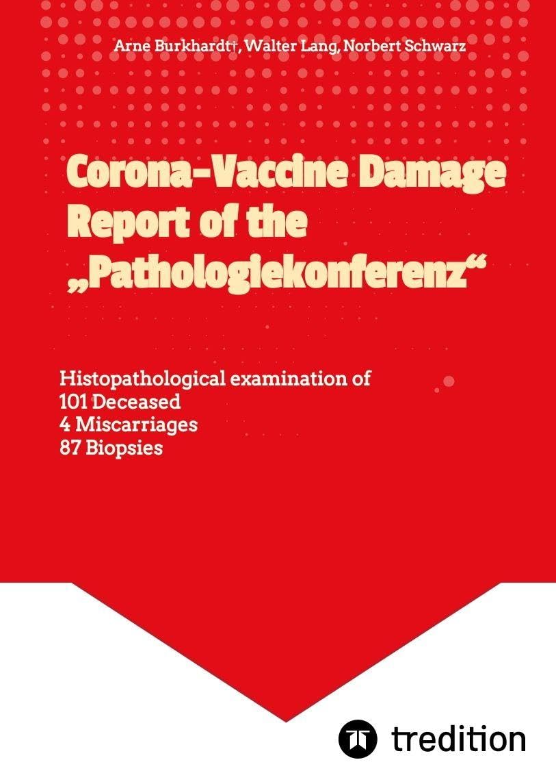 Corona-Vaccine Damage Report of the Pathologiekonferenz