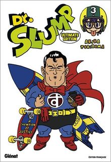 Dr Slump : ultimate edition. Vol. 3