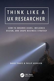 Think Like a UX Researcher