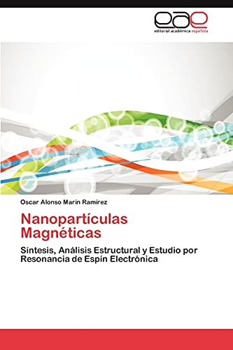 Nanopartículas Magnéticas: Síntesis, Análisis Estructural y Estudio por Resonancia de Espín Electrónica