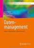 Datenmanagement: Daten – Datenbanken – Datensicherheit (Bibliothek der Mediengestaltung)