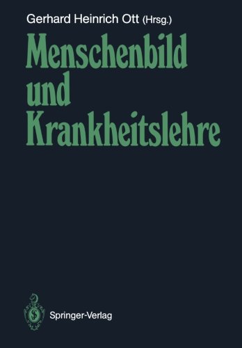 Menschenbild und Krankheitslehre