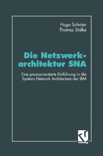Die Netzwerkarchitektur Sna