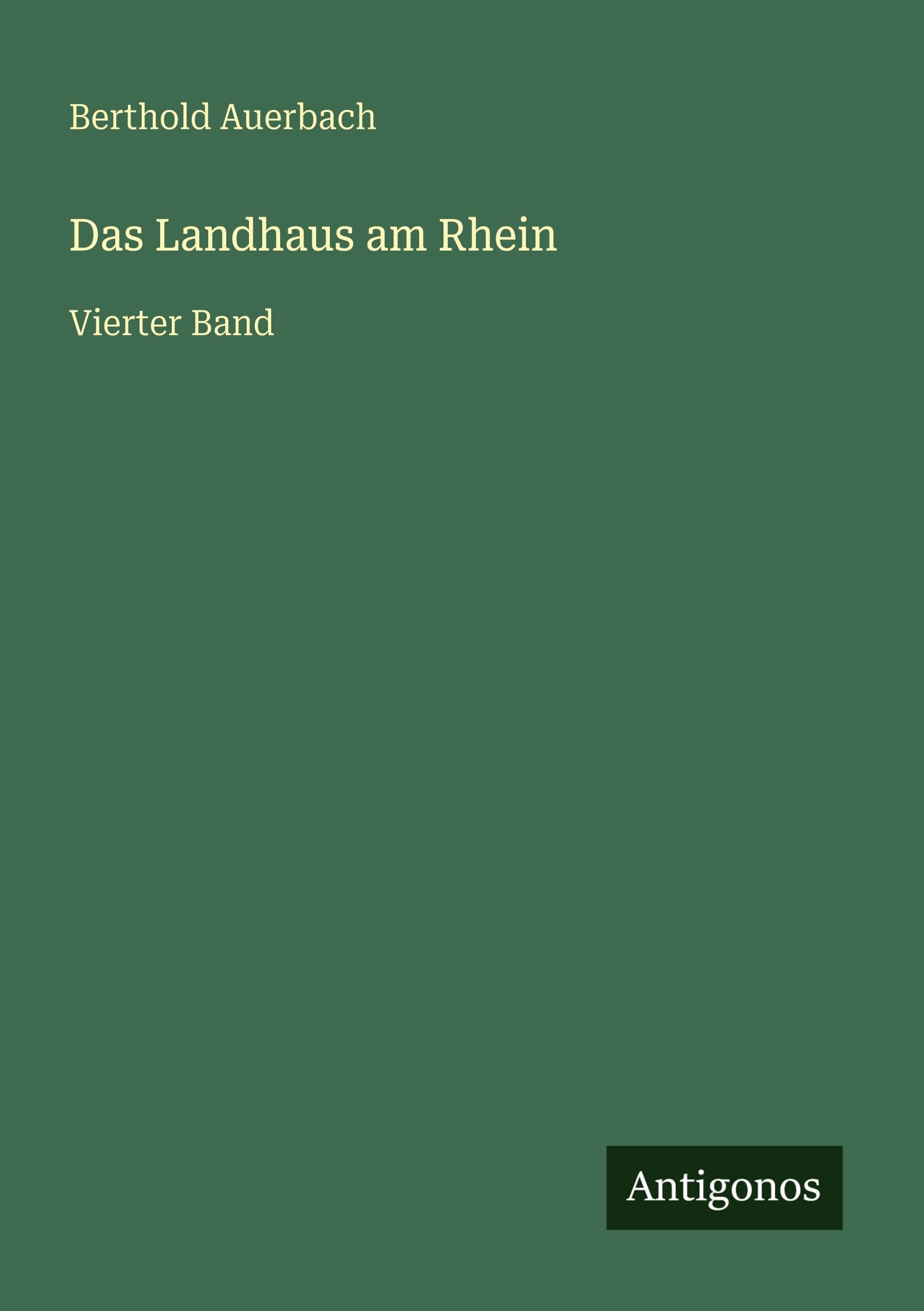Das Landhaus am Rhein: Vierter Band