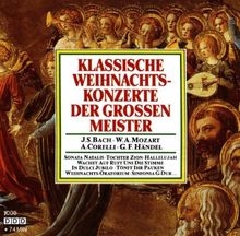 Klassische Weihnachtskonzerte der Grossen Meister