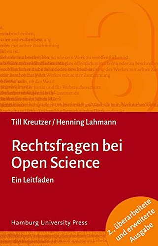 Rechtsfragen bei Open Science (2. A.): Ein Leitfaden