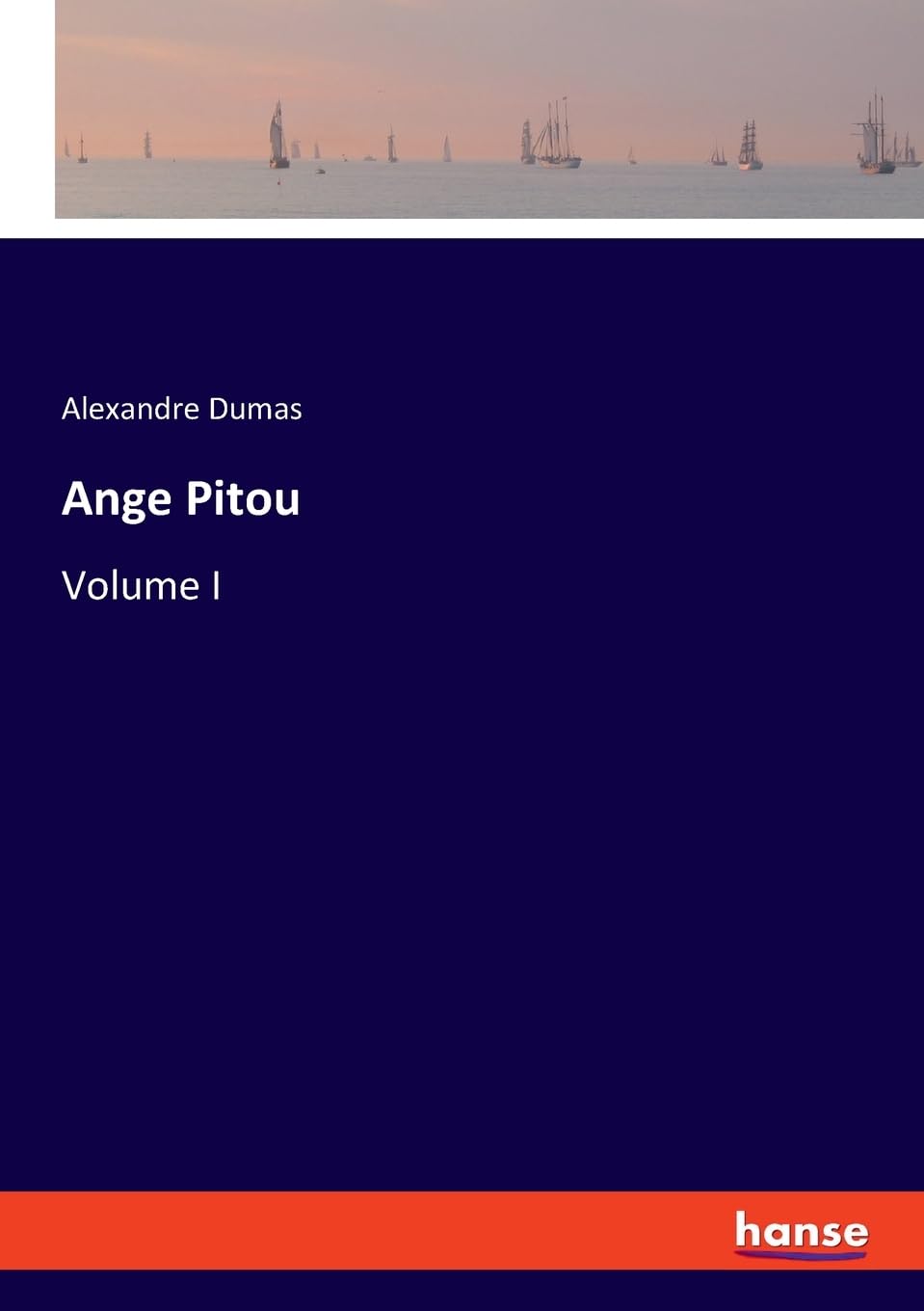 Ange Pitou: Volume I