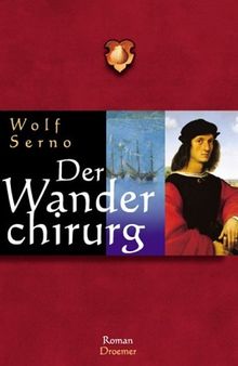 Der Wanderchirurg von Serno, Wolf | Buch | Zustand sehr gut