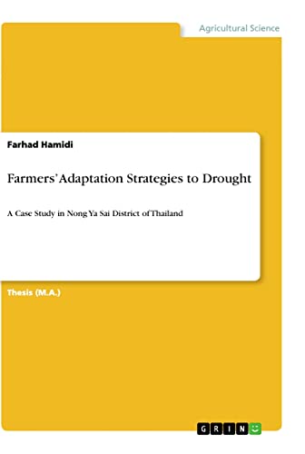 Farmers¿ Adaptation Strategies to Drought: A Case Study in Nong Ya Sai District of Thailand